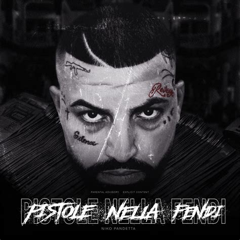 cantante pistole nella fendi|Niko Pandetta – Pistole Nella Fendi Lyrics .